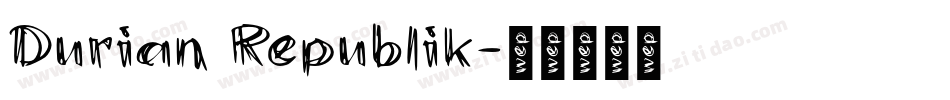 Durian Republik字体转换